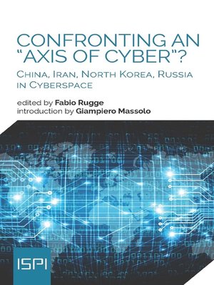 cover image of Confronting an "Axis of Cyber"?